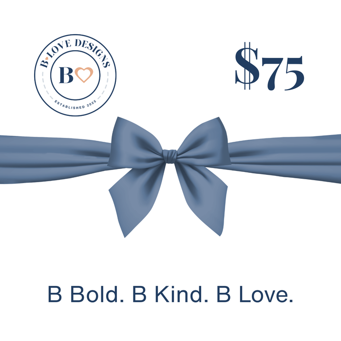 B Love Designs Gift Card
